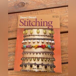 Seed Bead Stitching Design Book~Beth Sone~NWT